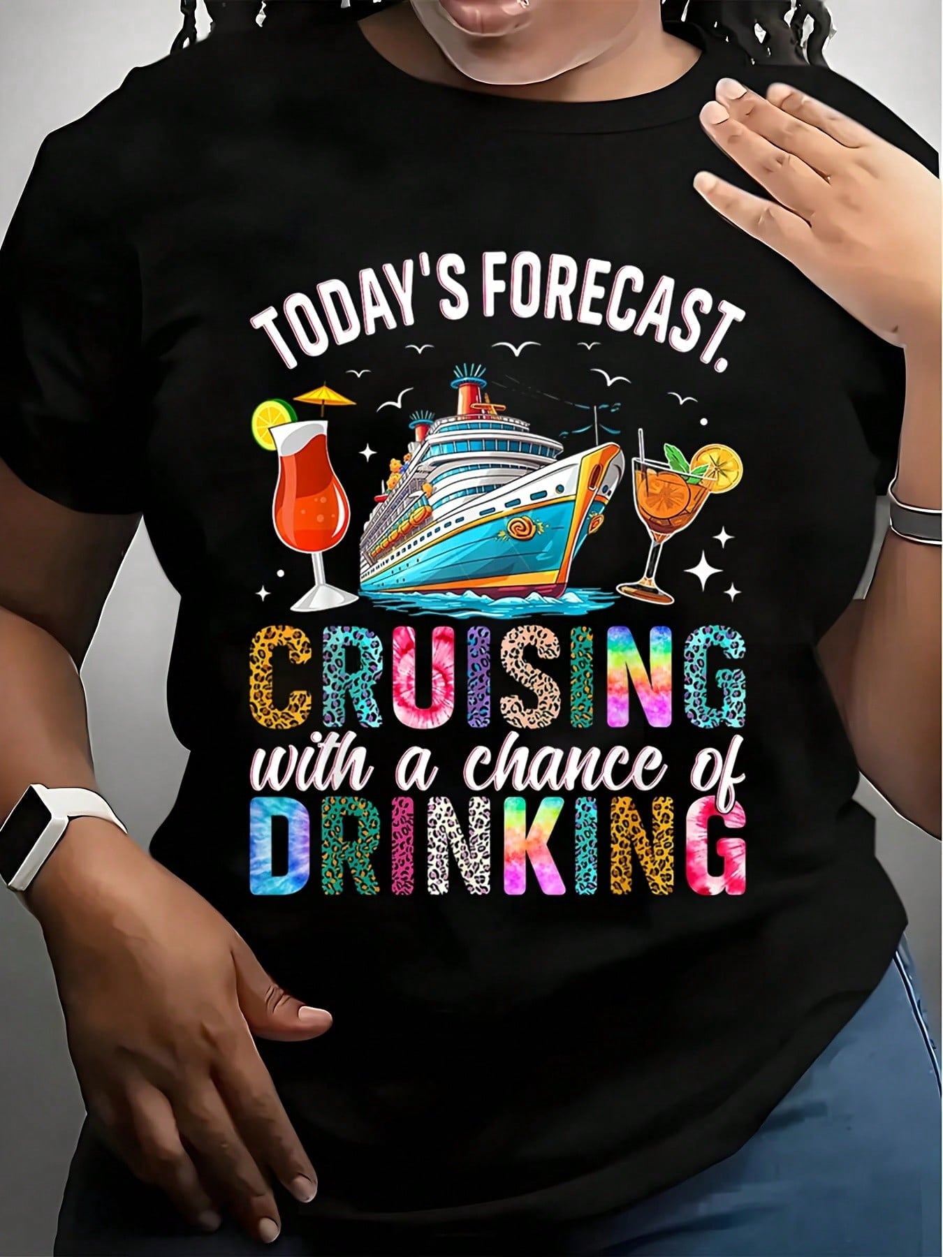 Women's T-Shirt With Cruising And Drinking Graphic Print - Today's Forecast Cruising With A Chance Of Drinking Design, Perfect For Vacation, Cruise Trips, And Fun Summer Activities