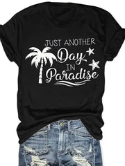 Women’s Tropical Beach Palm Tree Graphic T-Shirt Just Another Day In Paradise Summer Vacation Casual Short Sleeve Tee