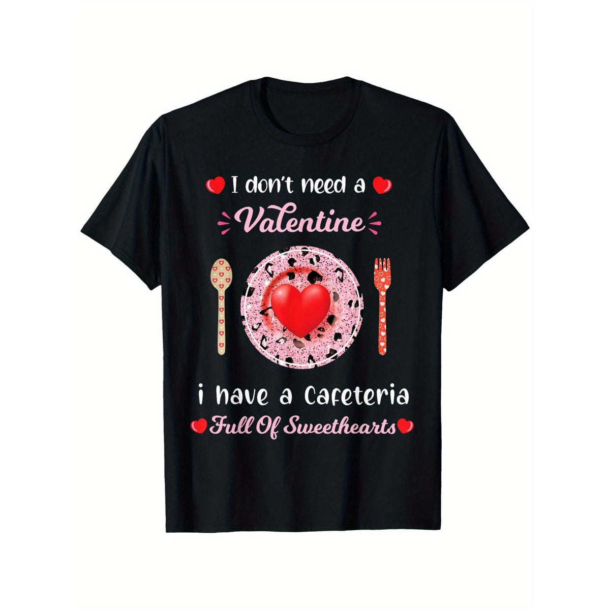 Valentines Day for Cafeteria Worker T-Shirt, Suitable for Mens & Womens Outdoor T-Shirt, 100%cotton, S-XXXL