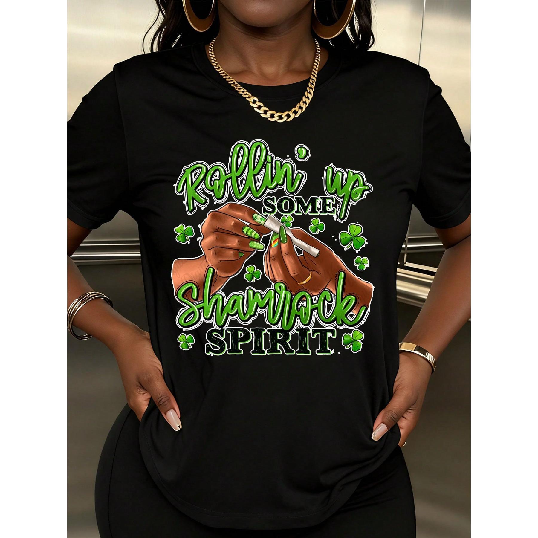 Women Rollin Up Some Shamrock Spirit Clover Print T-Shirt St Patrick's Day Party Wear
