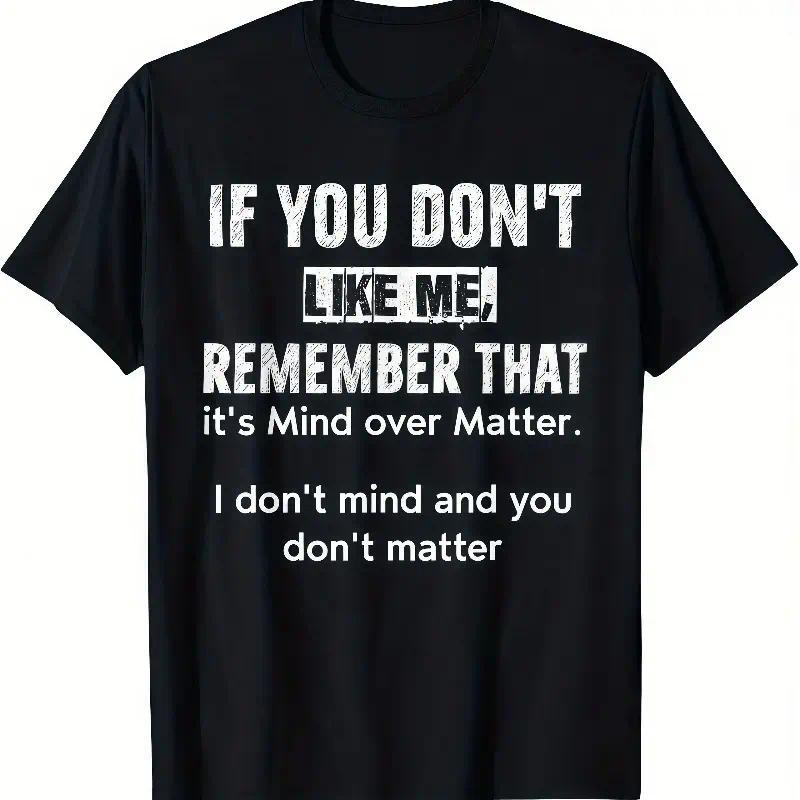 Sassy If You Don't Like Me Graphic Tee with Witty Phrase