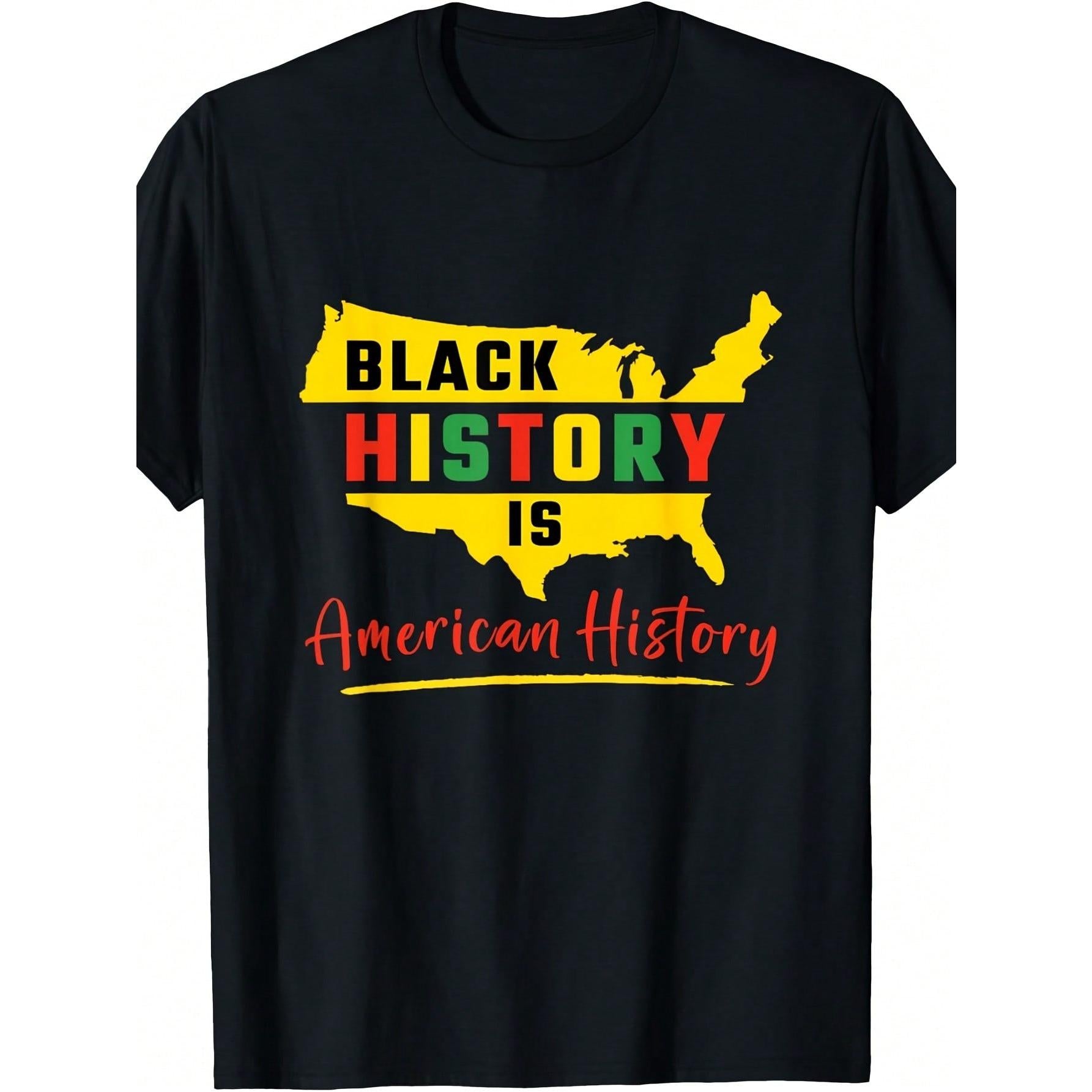 Black History Is American History African American Heritage T-Shirt