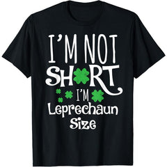 Funny Leprechan Size St Patricks Day Men & Women T-Shirt