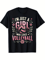 I'm Just A Girl Who Loves Volleyball Graphic T‑Shirt, Floral Sports Casual Short Sleeve Tee for Women