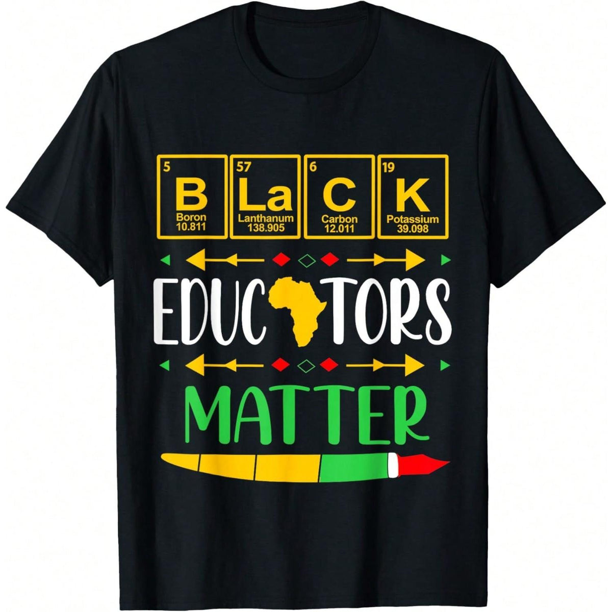 Black Educators Matter History Month Africa American Teacher Men Women T-Shirt