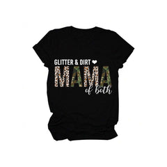 Glitter And Dirt Mama Of Both Shirts for Womens Mama Gifts Shirts