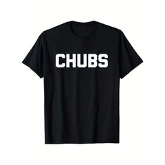 Chubs T-Shirt Funny Saying Sarcastic Chubby Cool Fat Guy Fat T-Shirt, Suitable for All Men And Women Outdoor Short-Sleeved T-Shirts in All Seasons, Ready to Wear 100% Cotton, S-5XL