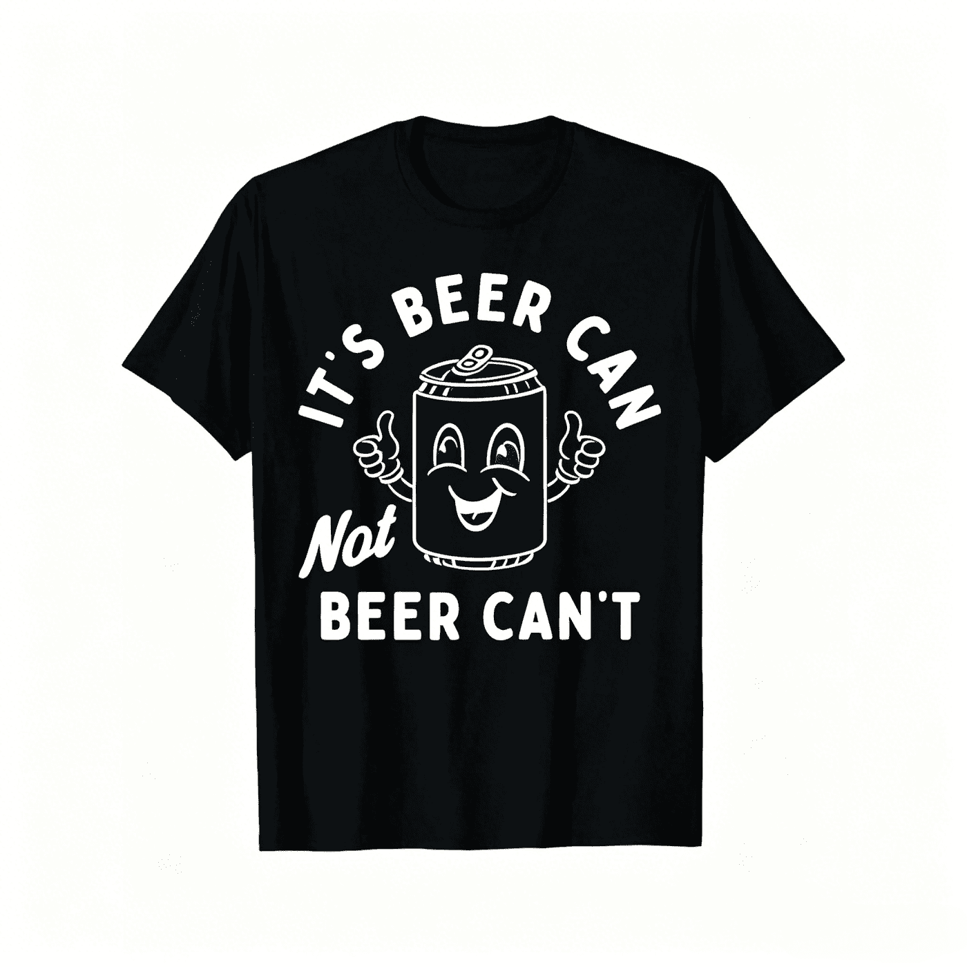 Funny Beer Pun Graphic T-Shirt, "It's Beer Can Not Beer Can't" Optimistic Humor Casual Tee