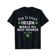 Men's & Women's How to Say Irish Phrases Short Sleeve Shirt - 180g Pure Cotton Funny St. Patrick's Day Outfit with Whale Oil Beef Hooked, Soft Breathable Casual Irish Language Learner Apparel