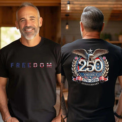 Freedom 250th Anniversary Shirt, USA 250 Years Independence Apparel, 1776–2026 America Anniversary, Patriotic Freedom - LORA ATCHER