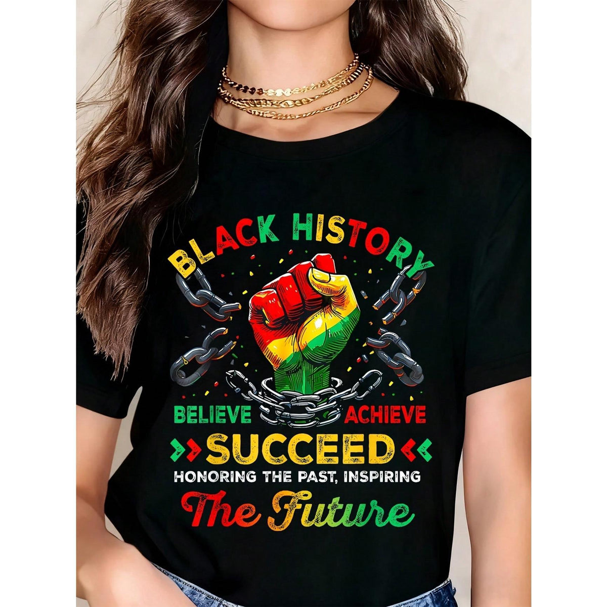 BLK History Believe Achieve Succeed Honoring The Past Inspiring The Future Women's T-Shirt With Power Fist And Broken Chains Design,Afro American Tee,BLK History Month Tee,BLK Culture Shirt