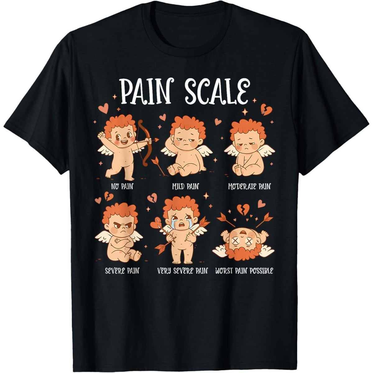 Pain Scale Cupid Pain Assessment Trauma Nurse Valentine Day T-Shirt