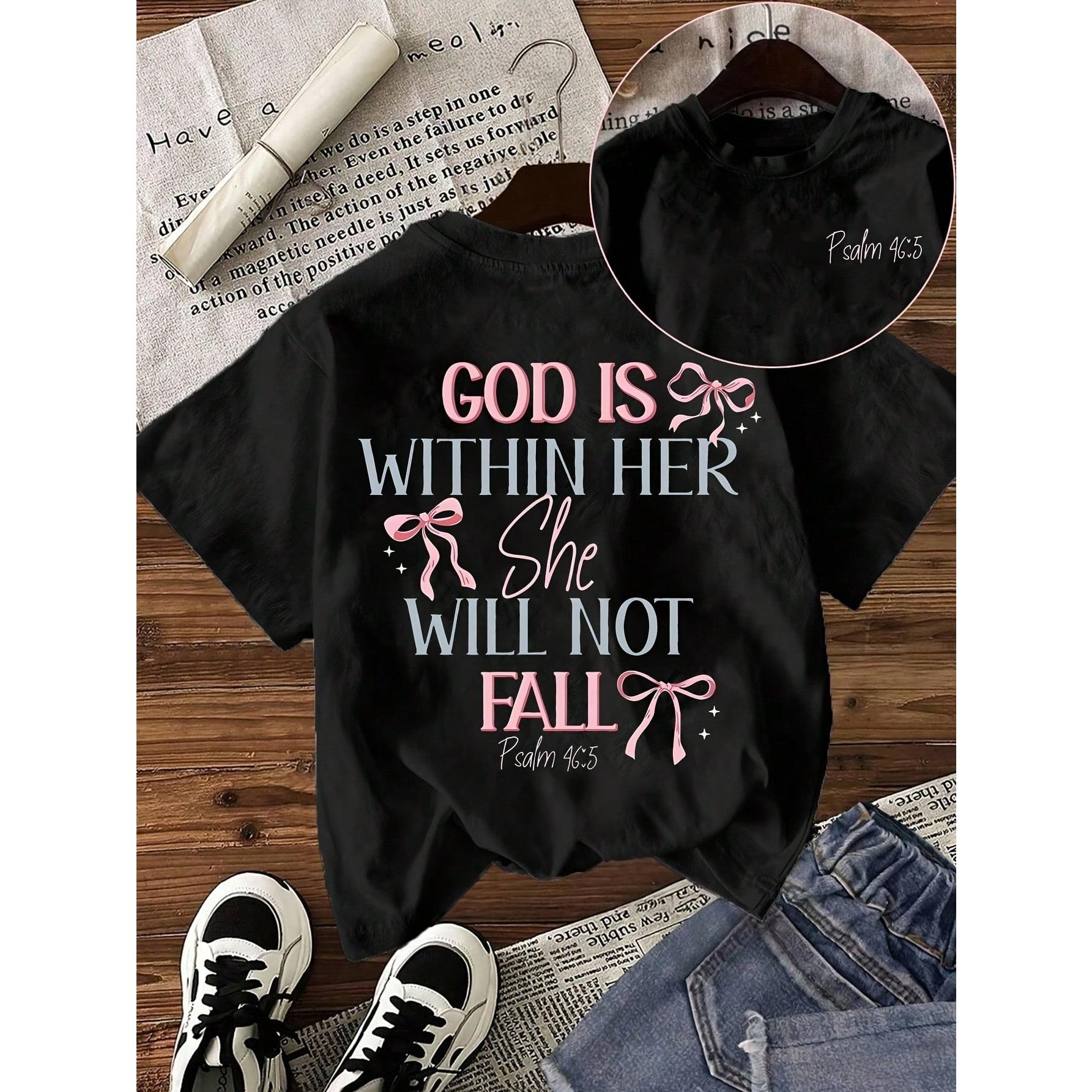 Women'S Christian Bible Verse T-Shirt  God Is In Her Heart, She Will Not Fall  - Psalm 46 5   Casual Short Sleeve Round Neck Top