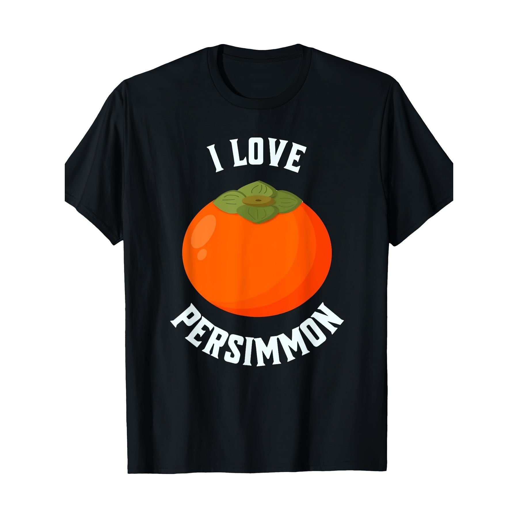 Fruit Enthusiasts, Persimmon Lovers, I Adore Persimmon T-Shirts