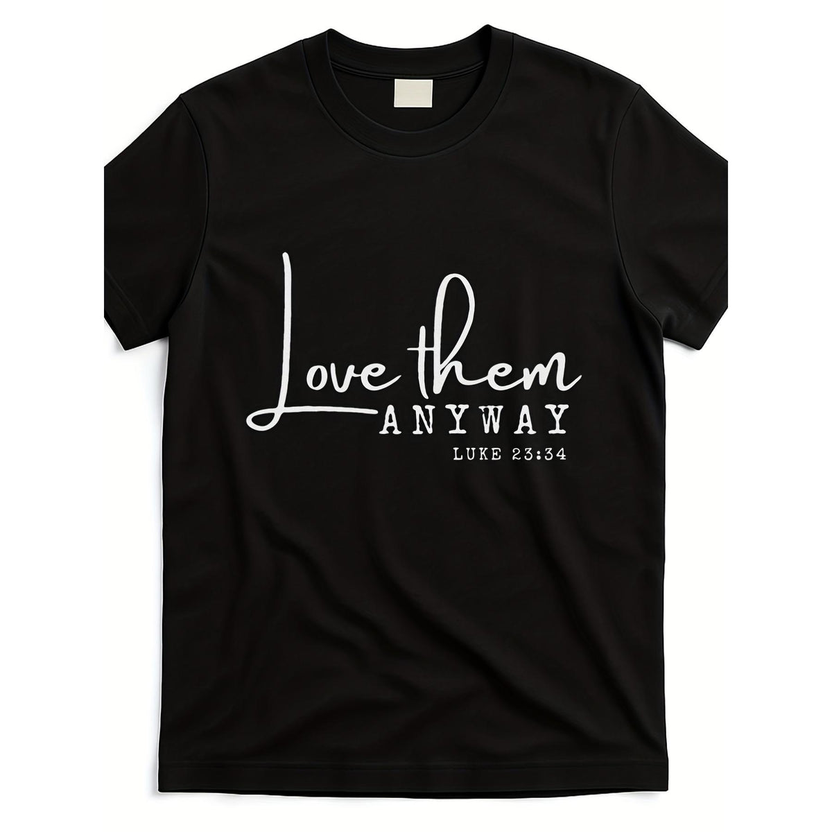 Love Them Anyway Christian Faith T-Shirt for Men & Women - 220gsm Pure Cotton Retro Religious Tee with Inspirational Verse Design, Unisex Casual Church Wear, Year-Round