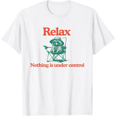“Relax, Control Is an Illusion” Funny T-Shirt | Chill Out Quote Tee | 100% Cotton Casual Top