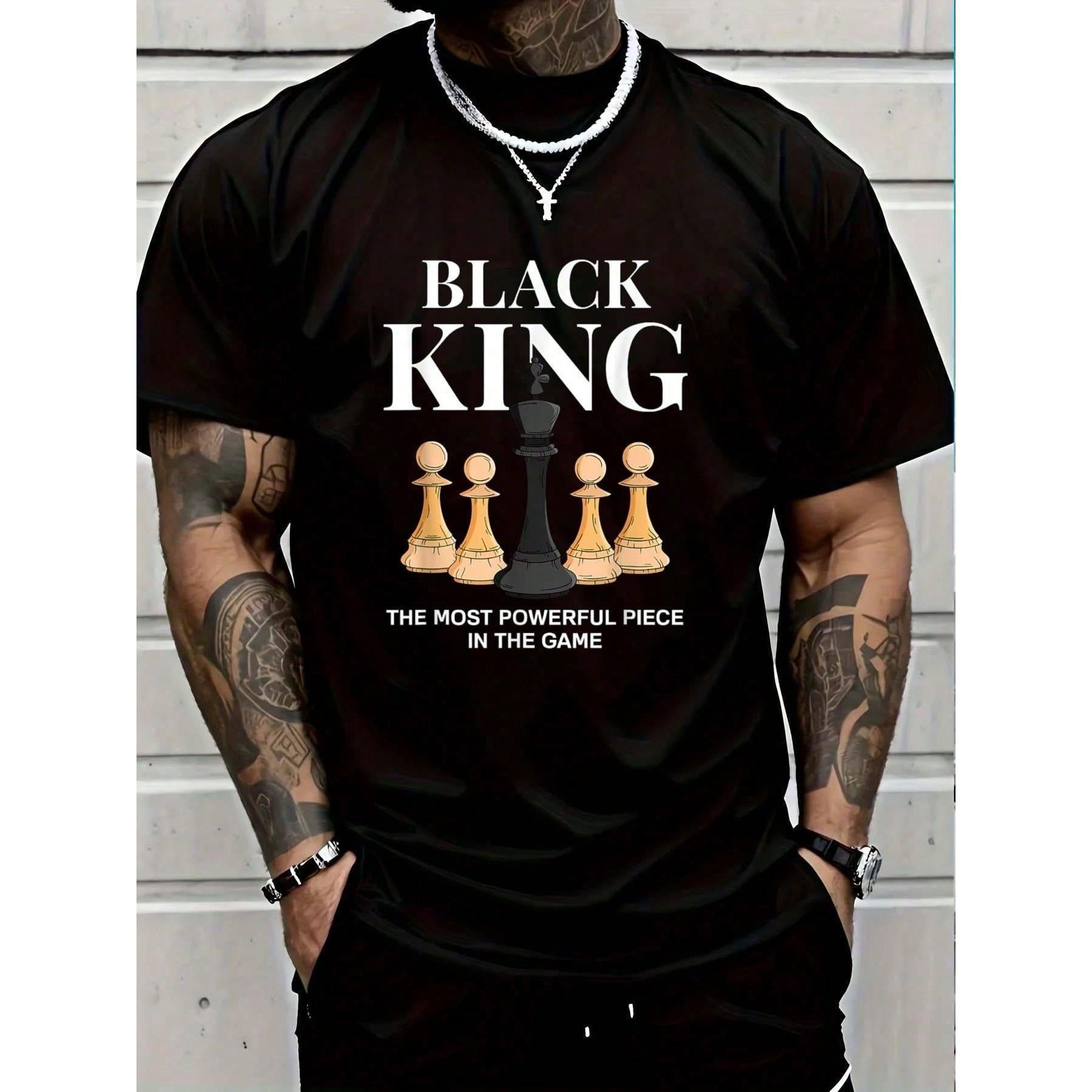 100% Cotton Black King The Most Powerful Piece In The Game Chess T-Shirt