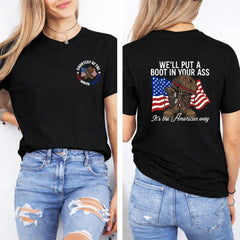 T - shirt with “WE'LL PUT A BOOT IN YOUR ASS” slogan, American flag & military boot graphic
