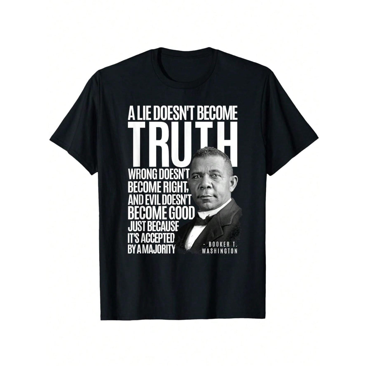 Booker T. Washington Lie Truth Evil Good Black History Month T Shirt
