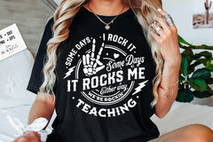 Some Days I Rock It Some Days It Rocks Me Teacher T-Shirt, Funny Skeleton Rock Hand Teaching Graphic Tee
