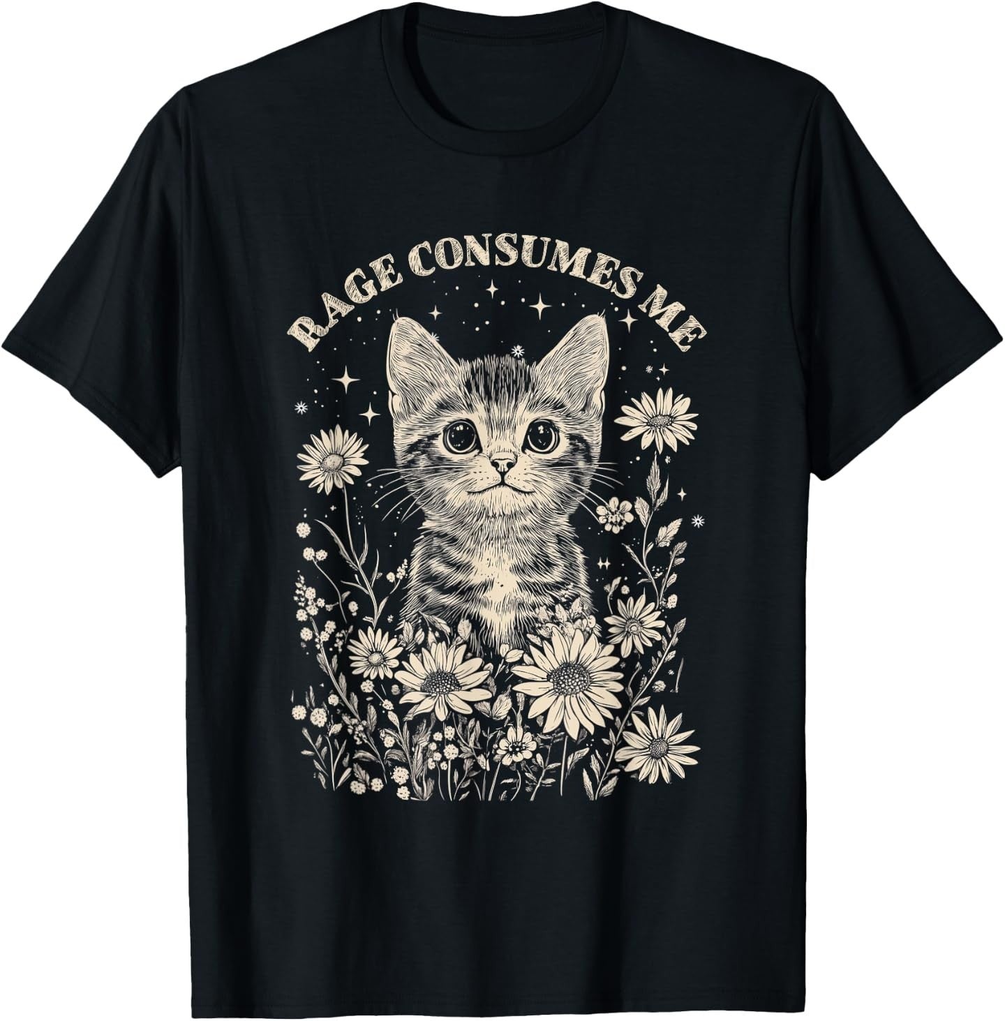 Cute Cat Rage Consumes Me Funny Sarcastic Kitten Flower T-Shirt